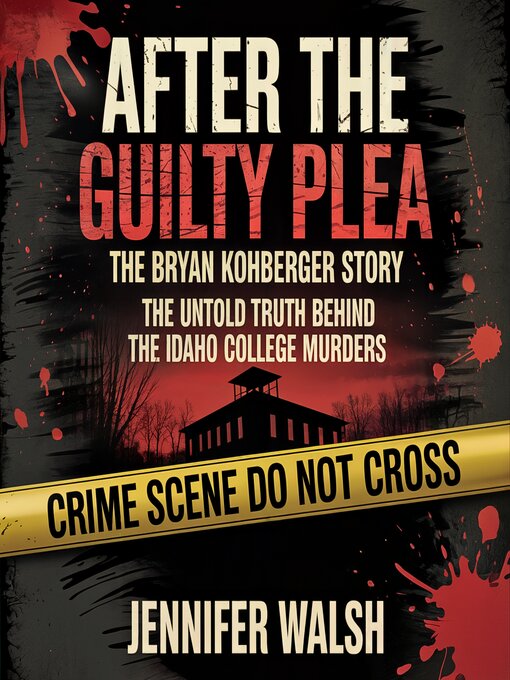 Title details for After the Guilty Plea by Jennifer Walsh - Wait list
